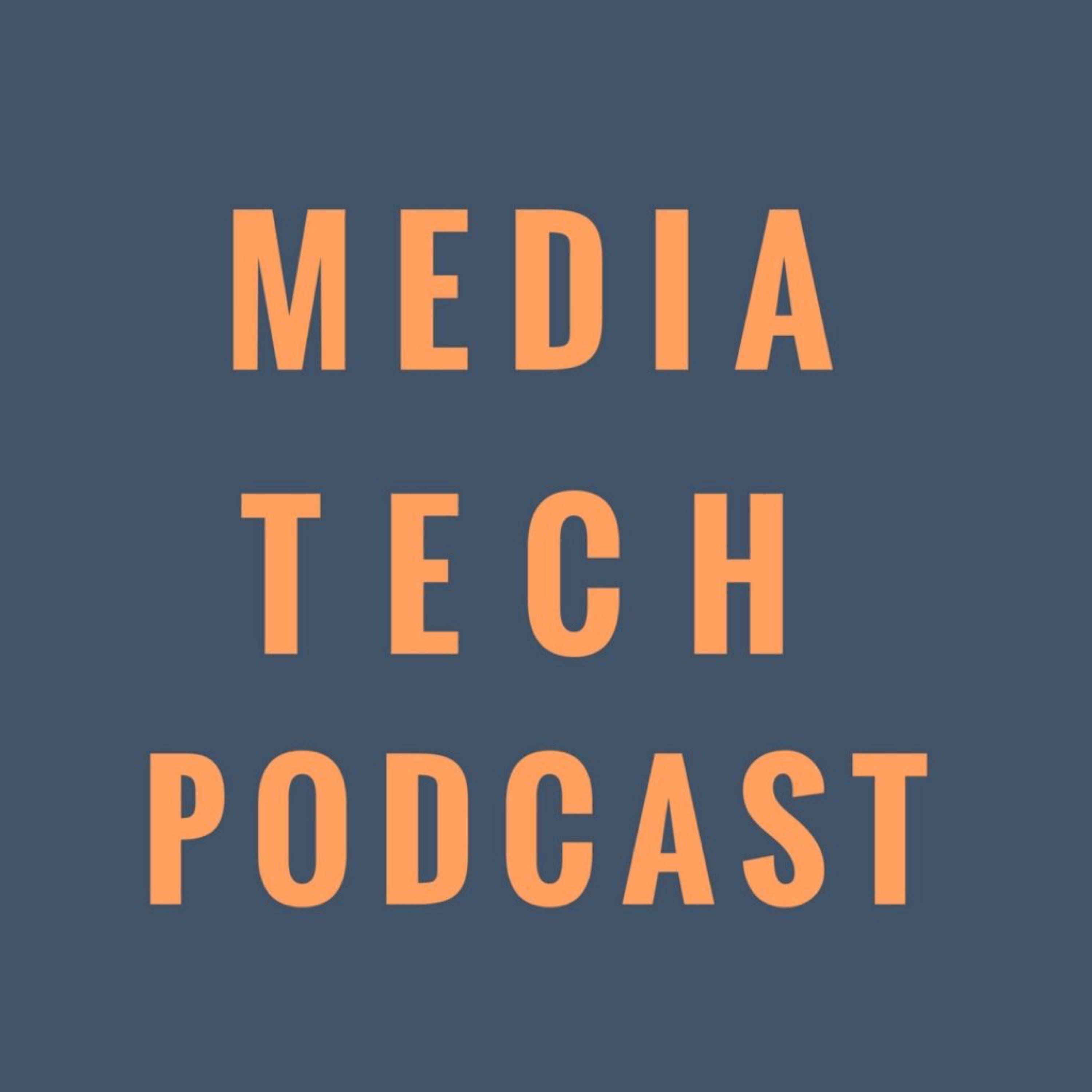 Media Tech Podcast